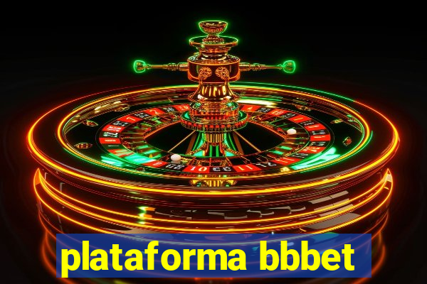 plataforma bbbet